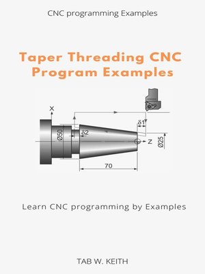 cover image of Taper Threading CNC Program Examples